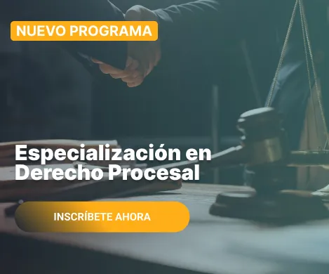 Especialización en Derecho Procesal